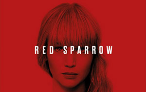 Hollwyood movie, Red Sparrow feat. Jennifer Lawerence in the lead